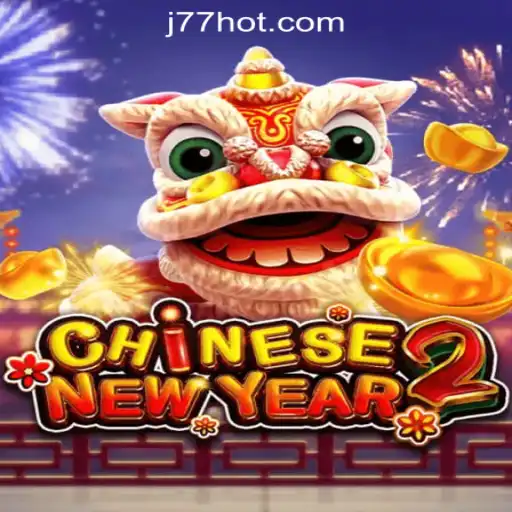 Exploring the Excitement of CHINESENEWYEAR2 at J77 Online Casino Philippines