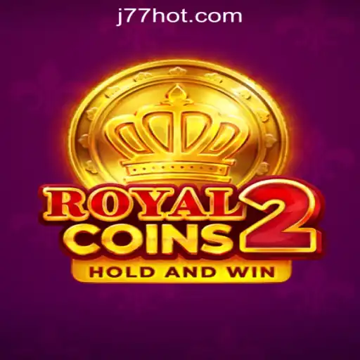 Exploring RoyalCoins2: The Thrilling Game at J77 Online Casino Philippines