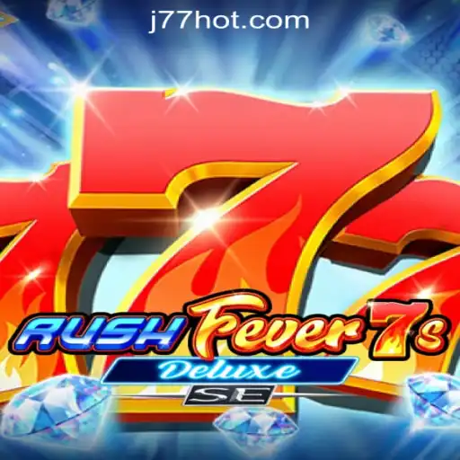 Exploring RushFever7sDeluxeSE: An Exciting Casino Game at J77 Online Casino Philippines