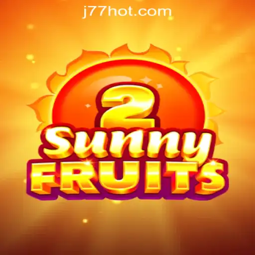 Exploring SunnyFruits2: The Vibrant Game at J77 Online Casino Philippines