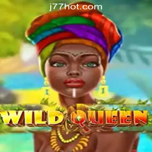 Exploring WildQueen at J77 Online Casino Philippines